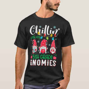 Chillin With My 5th Grade Gnomies Light Christmas  T-Shirt