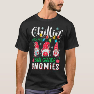 Chillin With My 5th Grade Gnomies Light Christmas  T-Shirt
