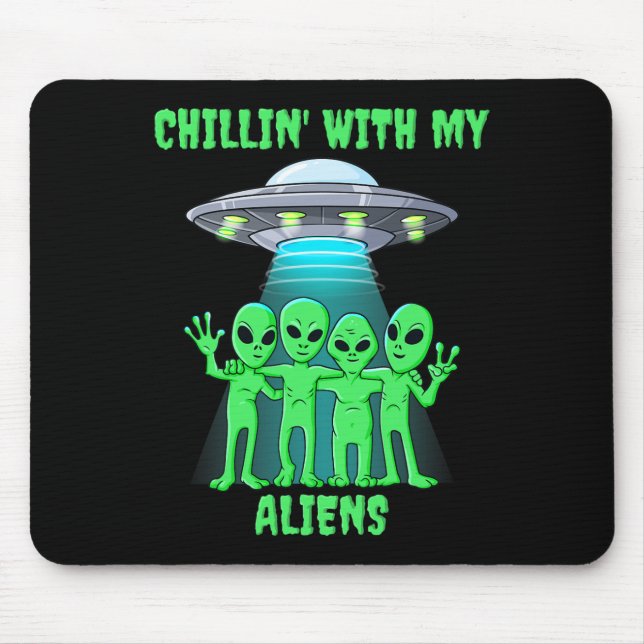 Chillin With My Aliens Halloween Boys Girls Kids F Mouse Mat (Front)