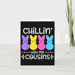 Chillin With My Cousins Colourful Bunnies Easter G Card