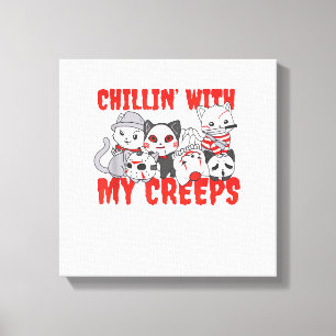 Chillin With My Creeps Cat Horror Killer Halloween Canvas Print