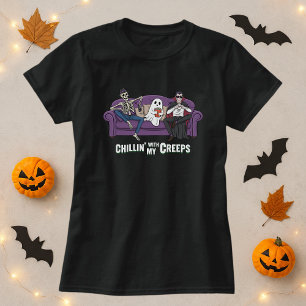 Chillin With My Creeps Halloween  T-Shirt