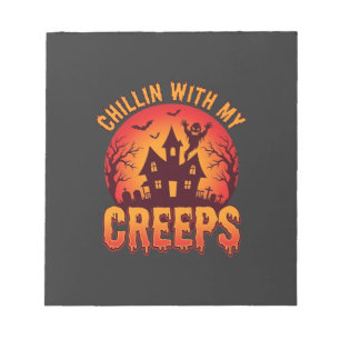 Chillin With My Creeps Halloween T-Shirt Design_1 Notepad