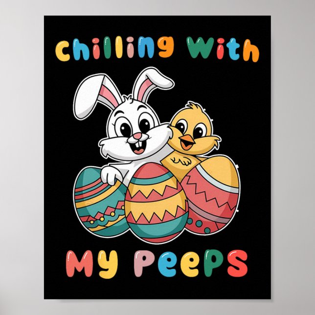 Chillin With My Easter Squad Egg Crew Bunny Funny  Poster (Front)