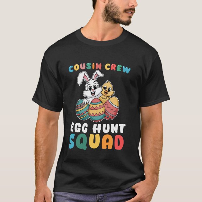 Chillin with my easter squad Egg crew Bunny Funny  T-Shirt (Front)