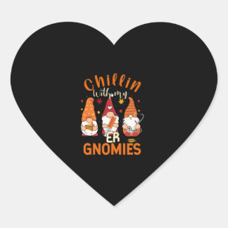 Chillin With My ER Gnomies Nurse Gnome Thanksgivin Heart Sticker