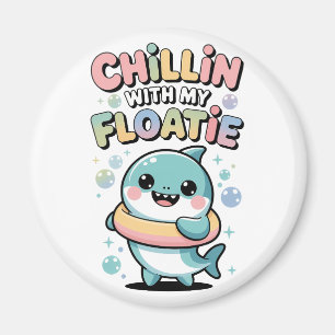 Chillin’ with My Floatie Shark Baby Kids Magnet
