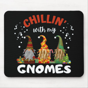 Chillin With My Gnomes Christmas Mouse Mat