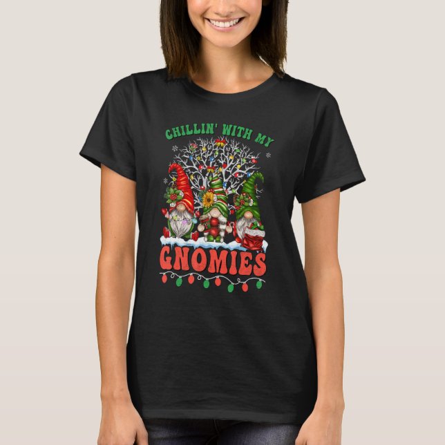 Chillin With My Gnomie Christmas Matching Family P T-Shirt (Front)