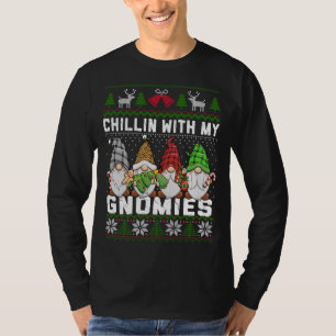 Chillin With My Gnomies Christmas Cute Gnomes Ugly T-Shirt
