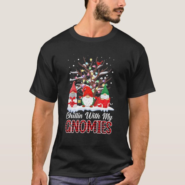Chillin With My Gnomies Christmas Xmas Gnome Match T-Shirt (Front)