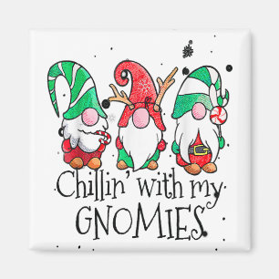 Chillin' With My Gnomies Garden Gnome Christmas Pa Magnet
