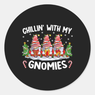 Chillin With My Gnomies Matching Family Christmas Classic Round Sticker