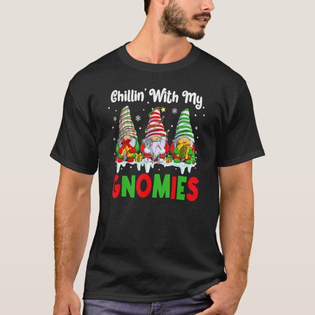 Chillin' With My Gnomies Nordic Gnome Christmas Pa T-Shirt (Front)