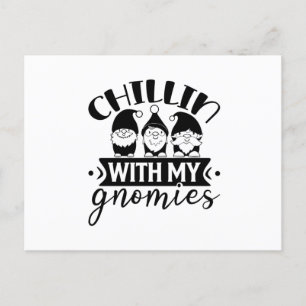 Chillin with my gnomies postcard