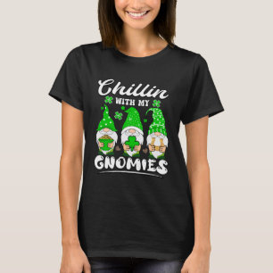 Chillin With My Gnomies St Patricks Day Gnome Sham T-Shirt