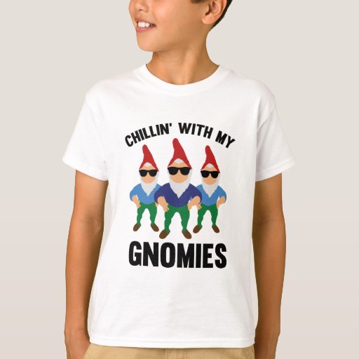 Image of Chillin' With My Gnomies T-shirt