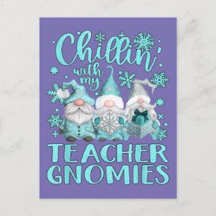 Chillin With My Gnomies Teacher Gnome Christmas Pa Postcard