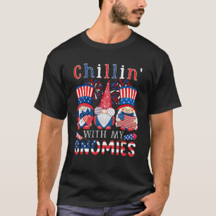 Chillin With My Gnomies Three Gnomes 4th July Amer T-Shirt