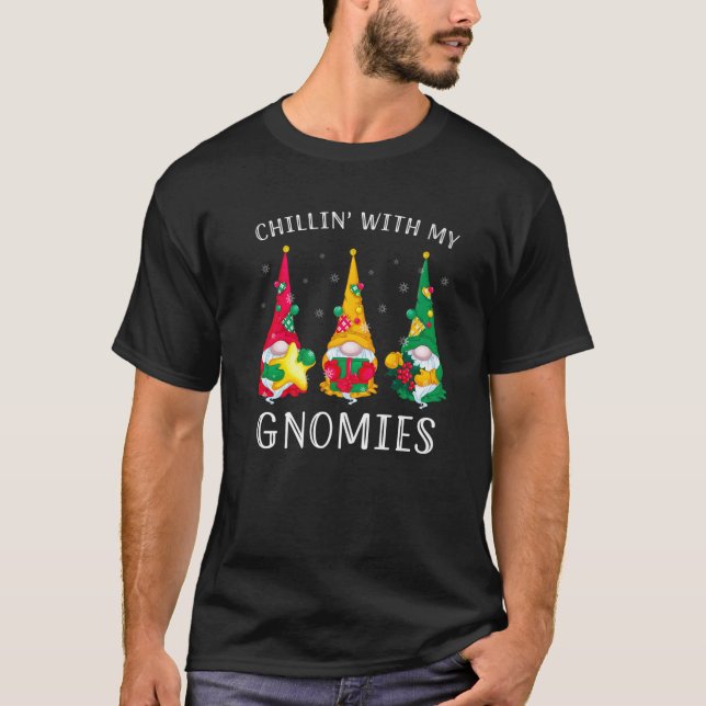 Chillin With My Gnomies Three Gnomes Christmas Cos T-Shirt (Front)