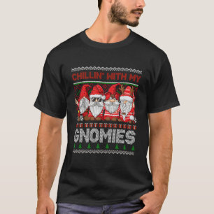 Chillin With My Gnomies Ugly Gnome In Red Christma T-Shirt
