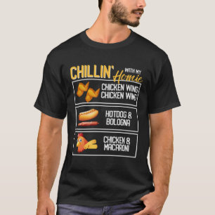 Chillin With My Homie Chicken Wing Macaroni Hotdog T-Shirt