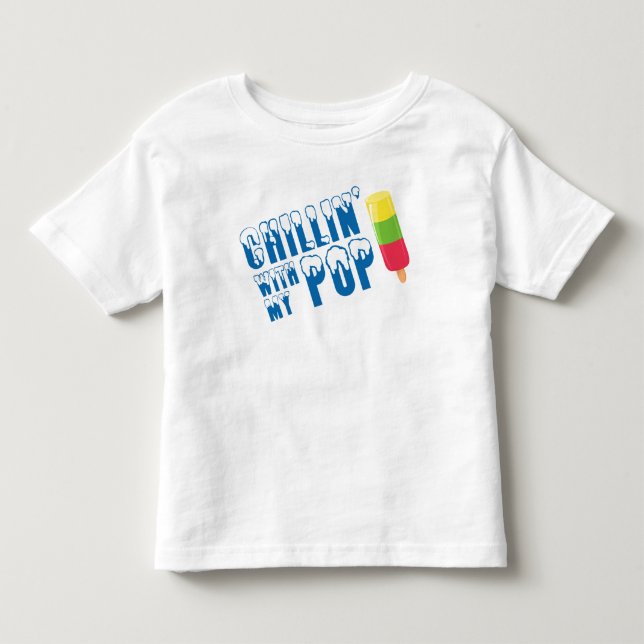 Chillin' with my Pop Kids' T-Shirt (Front)