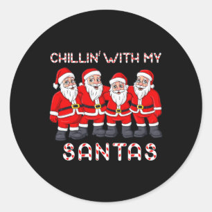 Chillin With My Santas Christmas Boys Girls Kids X Classic Round Sticker
