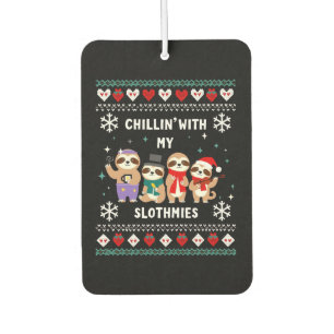 Chillin With My Slothmies Funny Sloth Ugly Christm Car Air Freshener