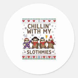 Chillin With My Slothmies Funny Sloth Ugly Christm Classic Round Sticker