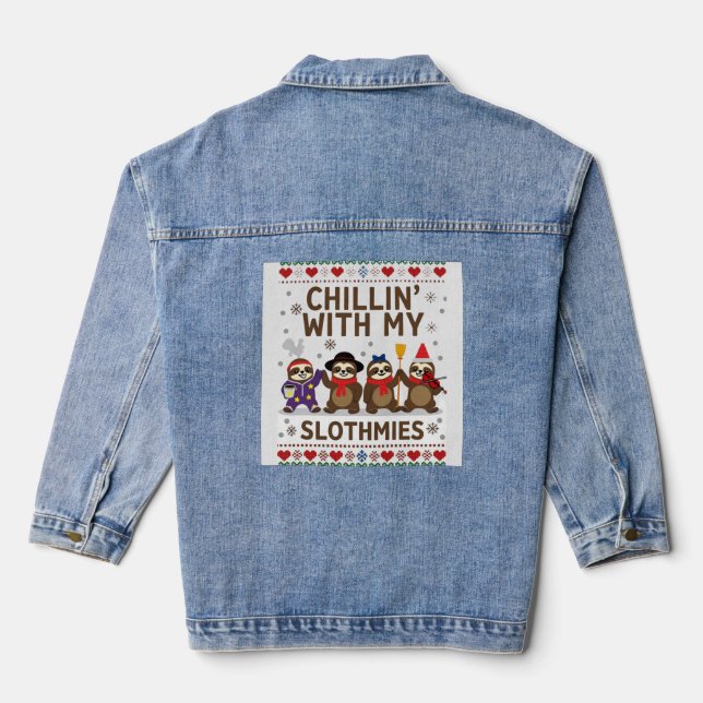 Chillin With My Slothmies Funny Sloth Ugly Christm Denim Jacket (Back)