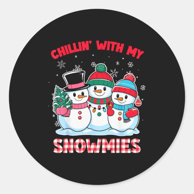 Chillin With My Snowmie Women Christmas Snowman Te Classic Round Sticker (Front)