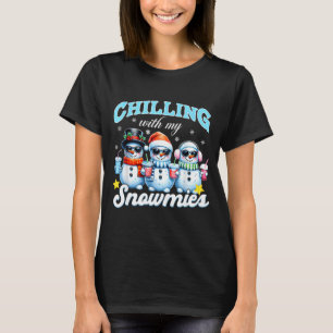 Chillin With My Snowmie Women Christmas Snowman Te T-Shirt