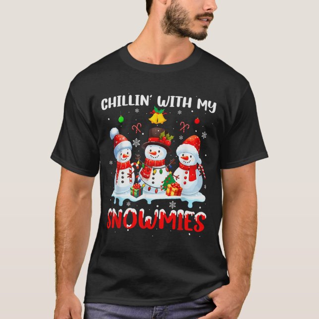 Chillin With My Snowmie Women Christmas Snowman Te T-Shirt (Front)