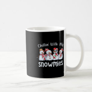 Chillin With My Snowmies Christmas Pyjamas Snowman Coffee Mug