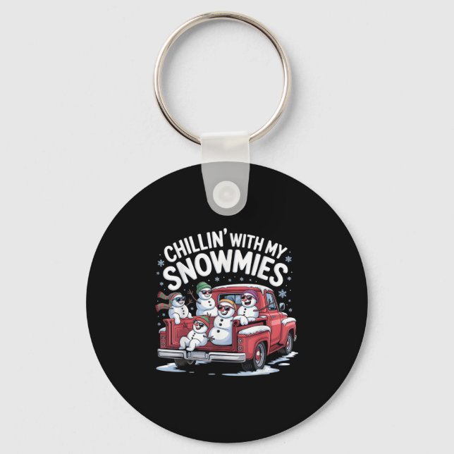 Chillin With My Snowmies Ckup Truck Snowman Christ Key Ring (Front)
