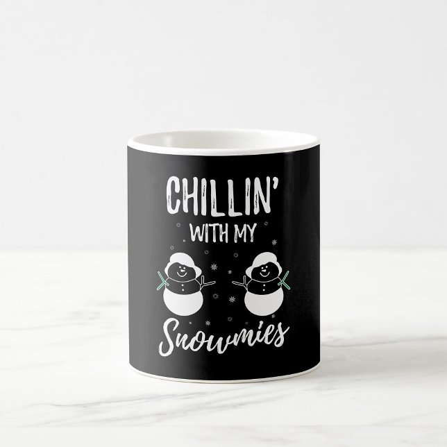 Chillin With My Snowmies Coffee Mug (Creator Uploaded)
