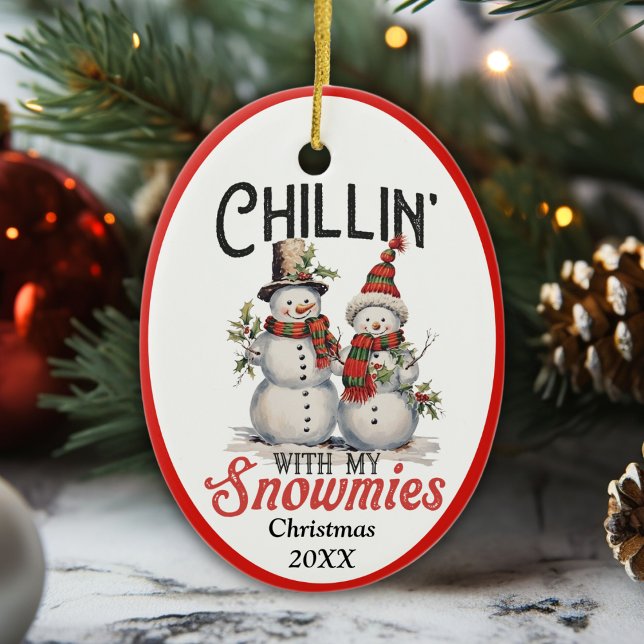 Chillin With My Snowmies Custom Christmas Year Ceramic Tree Decoration (Chillin With My Snowmies Custom Christmas Year Ceramic Ornament)