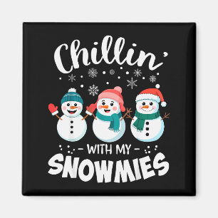 Chillin With My Snowmies Cute Snowman Teacher Chri Magnet