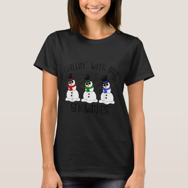 Chillin With My Snowmies Funny Dabbing Snowman Xma T-Shirt (Front)