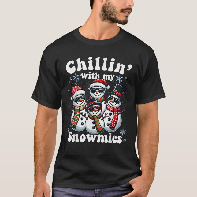 Chillin With My Snowmies Funny Snowman Christmas M T-Shirt (Front)