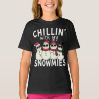 Chillin' With My Snowmies Funny Snowman Christmas