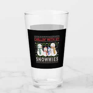 Chillin With My Snowmies Funny Ugly Christmas Glass