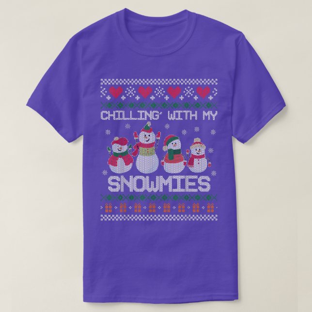 Chillin' With My Snowmies Funny Ugly Christmas Swe T-Shirt (Design Front)