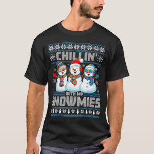 Chillin' With My Snowmies Funny Xmas Snowman Chris T-Shirt