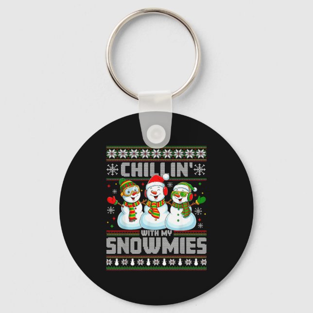 Chillin With My Snowmies Funny Xmas Snowman Christ Key Ring (Front)