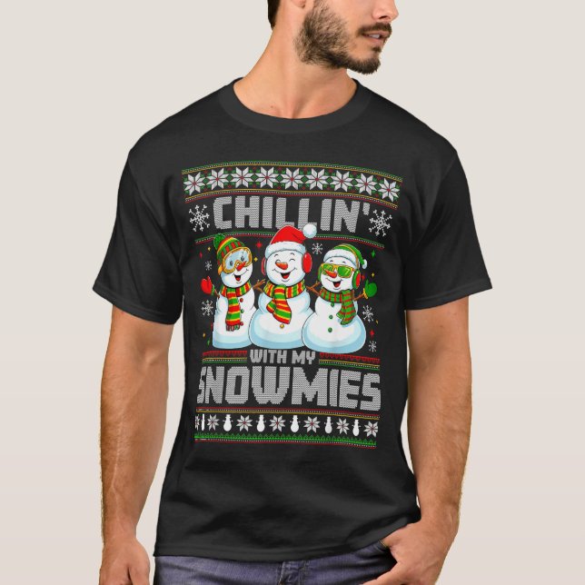 Chillin With My Snowmies Funny Xmas Snowman Christ T-Shirt (Front)