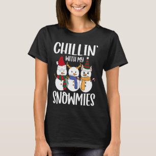 Chillin With My Snowmies Party Christmas Snowman N T-Shirt