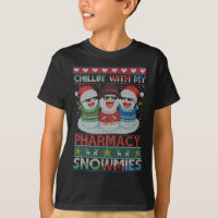 Chillin' With My Snowmies Pharmacy Pharmacy Tech C