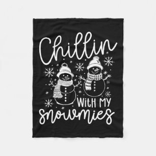 Chillin With My Snowmies Santa Snowman Funny Xmas Fleece Blanket